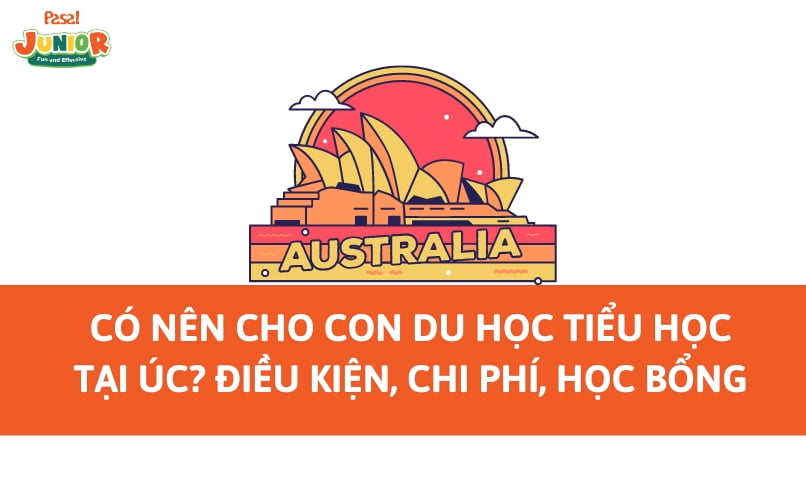 Có nên cho con du học tiểu học tại Úc? Điều kiện, chi phí, học bổng