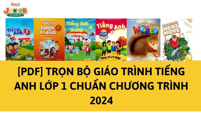 [PDF] Trọn bộ giáo trình tiếng Anh lớp 1 chuẩn chương trình 2024