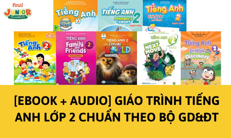 [Ebook + Audio] Giáo trình tiếng Anh lớp 2 chuẩn theo Bộ GD&ĐT